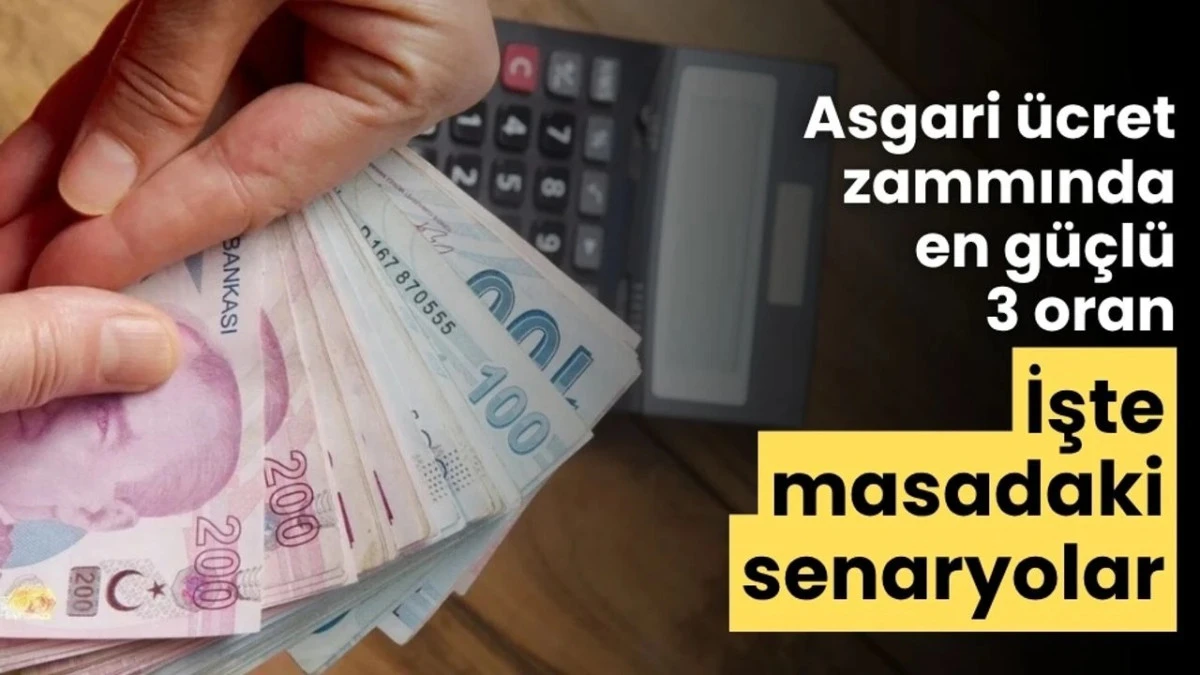 Asgari ücret zammında en güçlü 3 oran