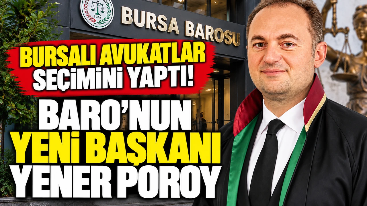 Bursa Barosu'nun yeni Başkanı Yener Poroy oldu