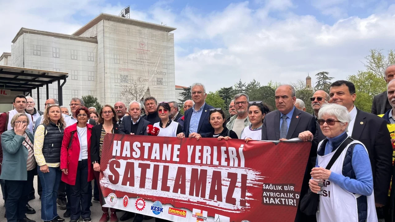 Bursa'da hastane arazilerinin satışına tepki: "Sağlık hakkı satılamaz"