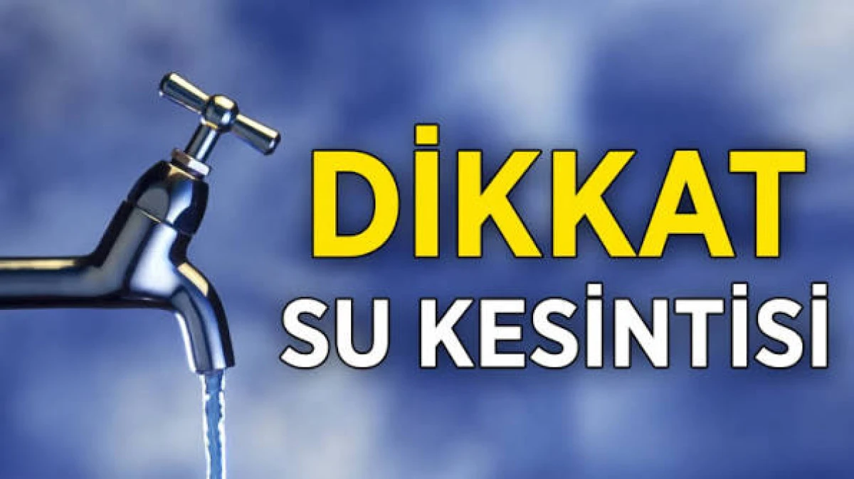 Bursa'da Su Kesintisi
