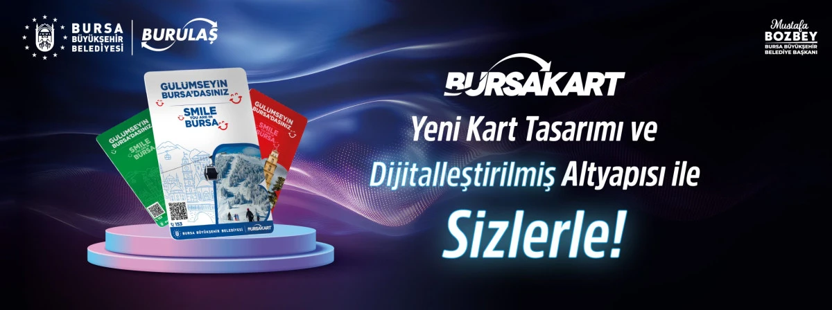 BursaKart'lar artık daha güvenli ve kullanışlı