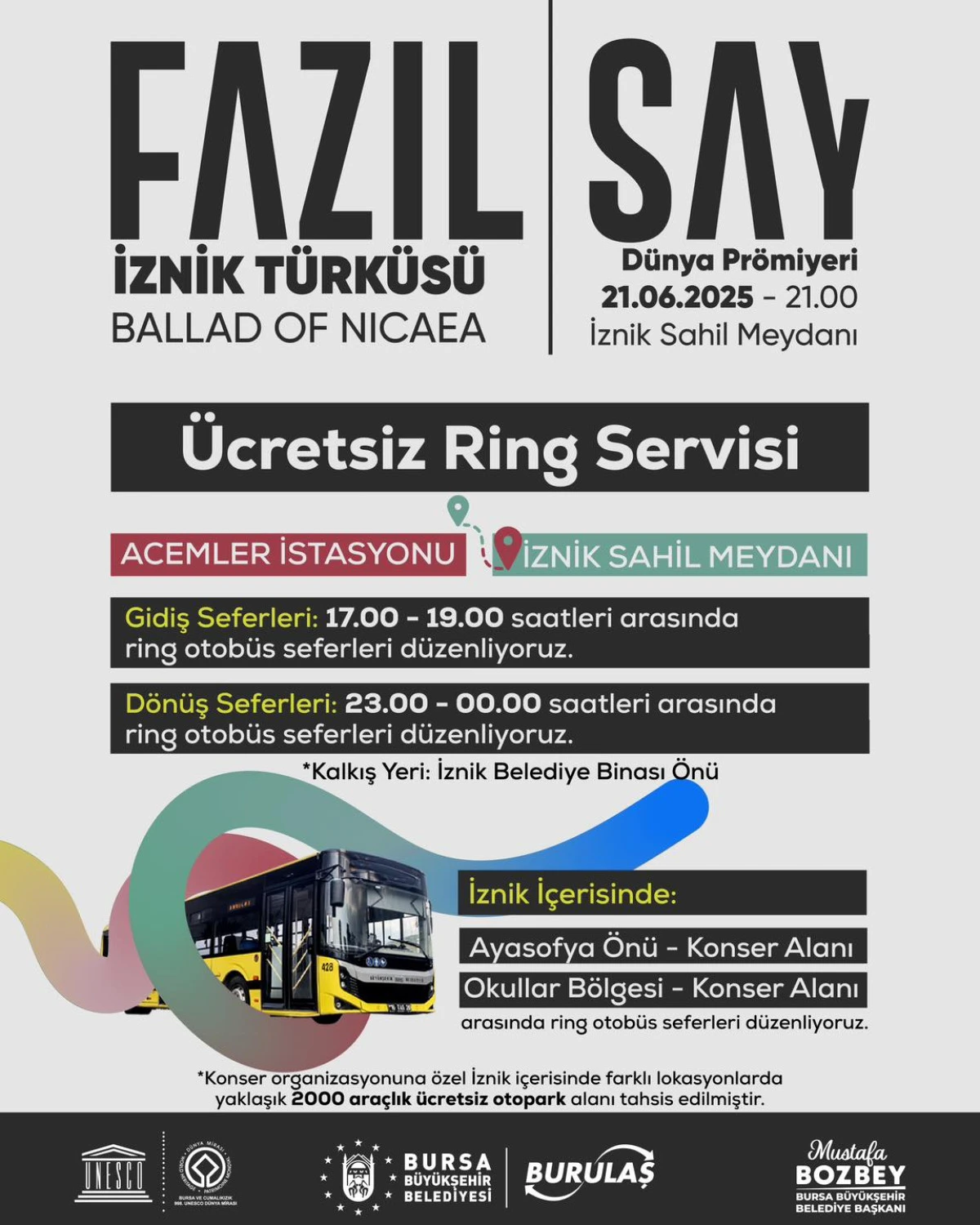 Büyükşehir'den 'Fazıl Say İznik Türküsü’ konserine ulaşım kolaylığı