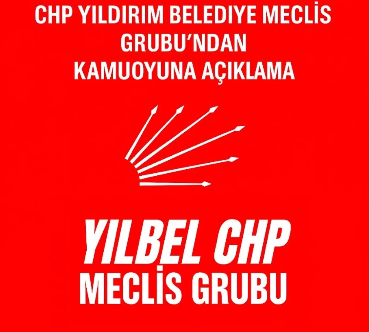 CHP Yıldırım Belediye Meclis Üyelerinden Halkın seçtiği Başkanımızın yanındayız açıklaması