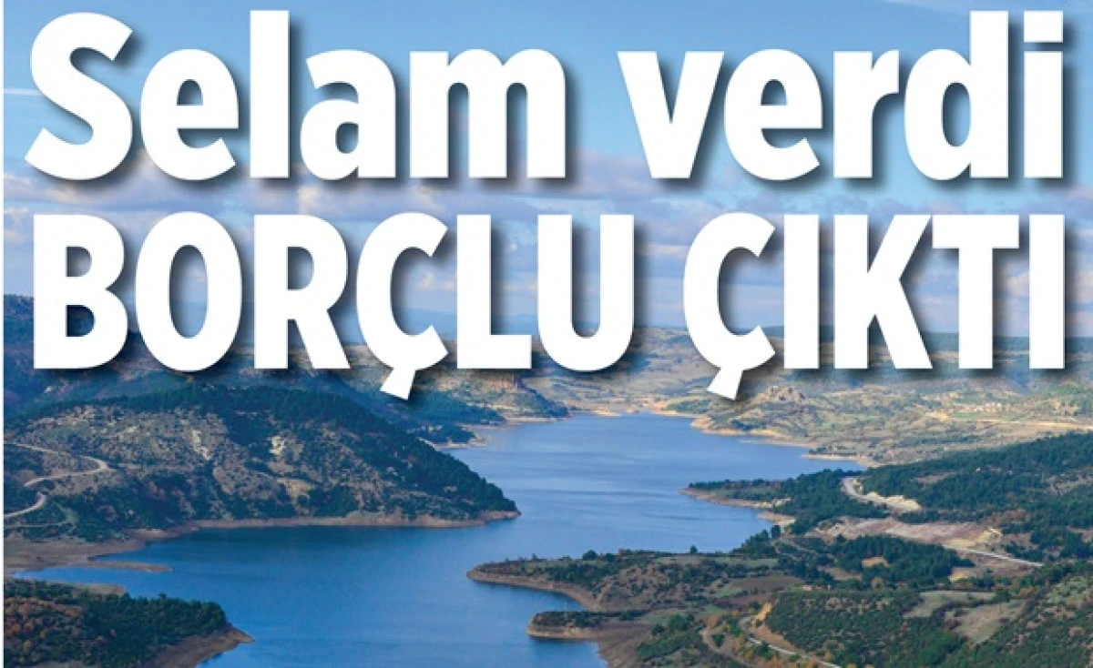 Devlet, Çanakkale Belediyesi'nden 50 yıl önce yapılan barajın parasını istedi!