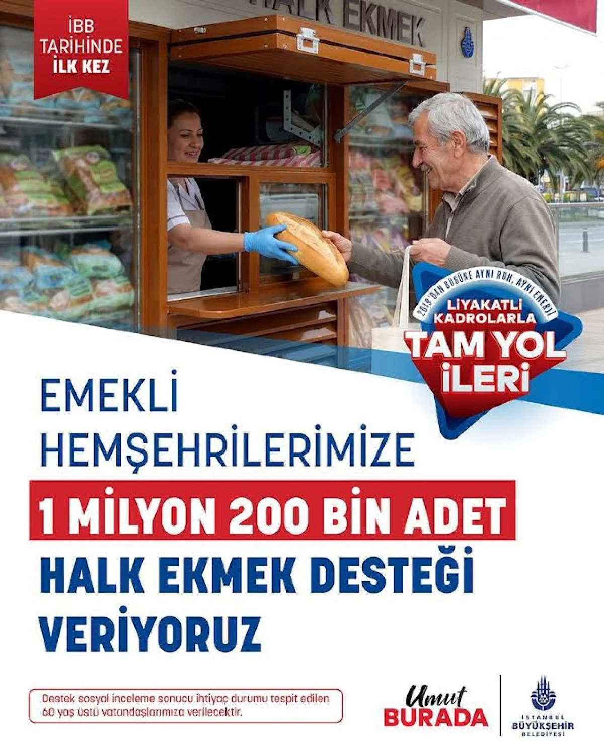 İBB Tarihinde bir ilk, Emekliye Pazar Desteği hizmetinin ardından şimdi de Emekliye &Uuml;cretsiz Ekmek desteği