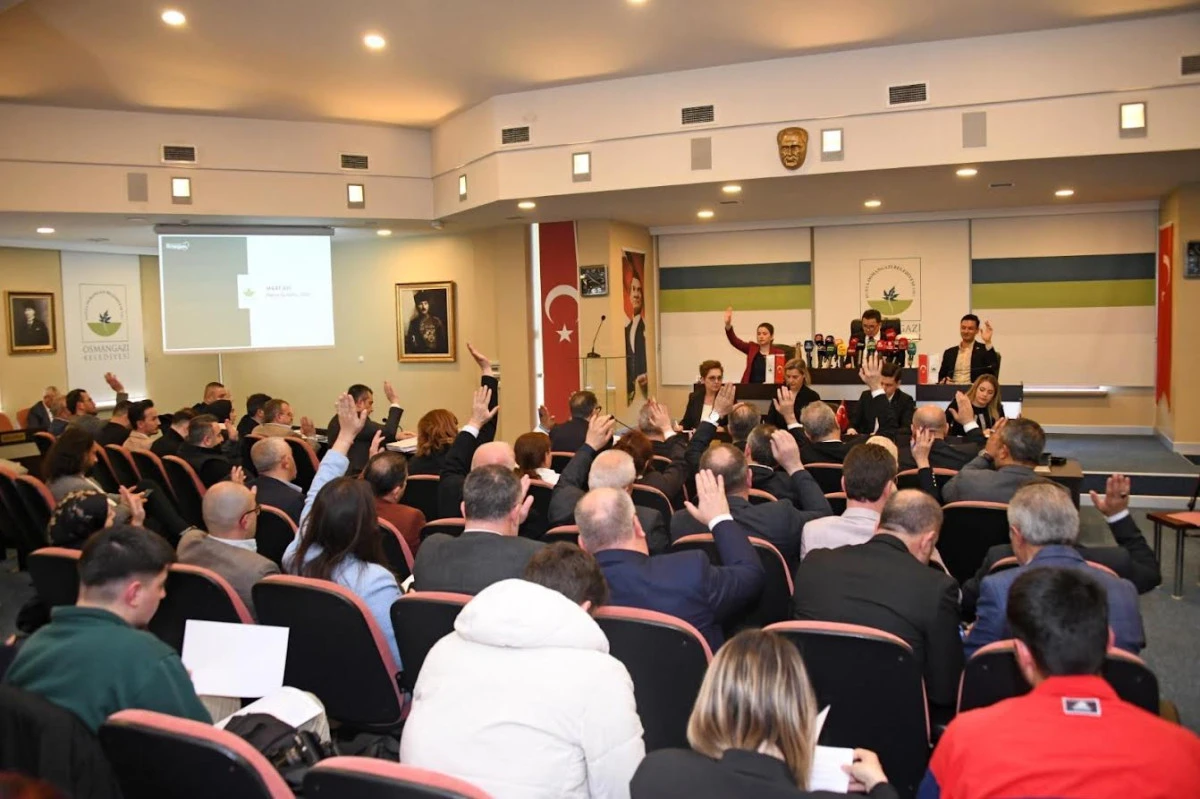 Osmangazi Belediyesi Mart Ayı Olağan Meclis Toplantısı Ger&ccedil;ekleşti